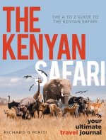 A to Z Guide to the Kenyan Safari