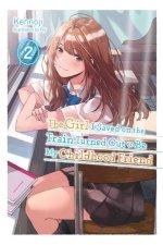 Girl I Saved on the Train Turned Out to Be My Childhood Friend, Vol. 2 (light novel)