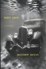 Body Drop: THE FIRECRACKER KING - Vol 2