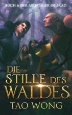 Stille des Waldes