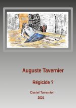 Auguste Tavernier regicide ?