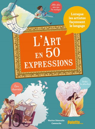 L'Art en 50 expressions