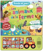 LES ANIMAUX DE LA FERME (COLL. ÉCOUTE ET JOUE !)