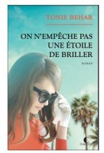 On n'empêche pas une étoile de briller