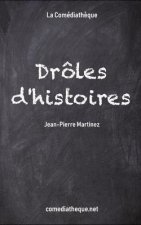 Droles d'histoires