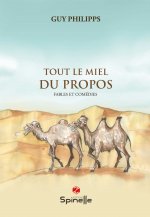 Tout le miel du propos