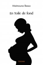 En toile de fond