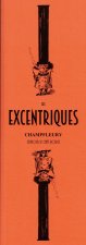 Les Excentriques