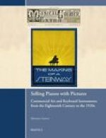 Selling Pianos with Pictures: Commercial Art and Keyboard Instruments from the Eighteenth Century to the 1920s