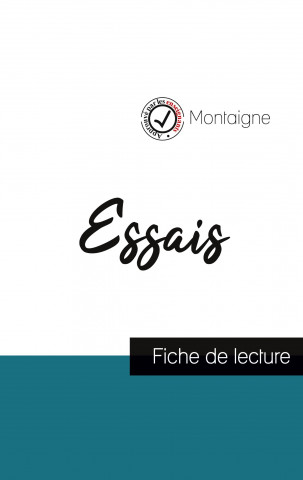 Essais de Montaigne (fiche de lecture et analyse complete de l'oeuvre)