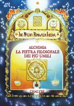 ALCHIMIA-LA PIETRA FILOSOFALE DEI PIU UMILI