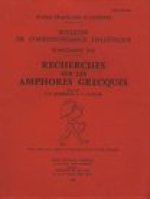 Recherches Sur Les Amphores Grecques: Actes Du Colloque International Organise Par Le Centre National de la Recherche Scientifique, l'Universite de Re