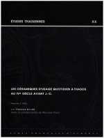 Les Ceramiques d'Usage Quotidien a Thasos Au Ive S. Av. J.-C.