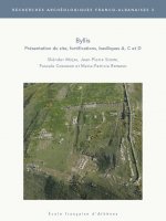 Byllis: Presentation Du Site, Fortifications, Basiliques A, C Et D