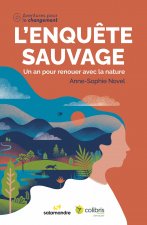 L'enquête sauvage