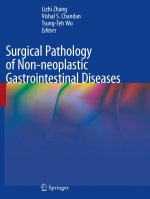 Surgical Pathology of Non-Neoplastic Gastrointestinal Diseases