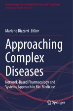 Approaching Complex Diseases: Network-Based Pharmacology and Systems Approach in Bio-Medicine