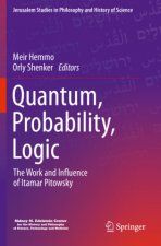 Quantum, Probability, Logic: The Work and Influence of Itamar Pitowsky