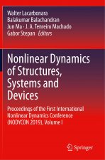 Nonlinear Dynamics of Structures, Systems and Devices: Proceedings of the First International Nonlinear Dynamics Conference (Nodycon 2019), Volume I