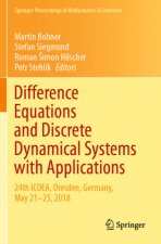 Difference Equations and Discrete Dynamical Systems with Applications: 24th Icdea, Dresden, Germany, May 21-25, 2018
