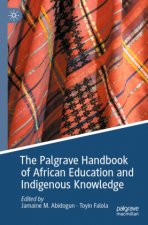 Palgrave Handbook of African Education and Indigenous Knowledge
