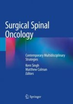 Surgical Spinal Oncology: Contemporary Multidisciplinary Strategies