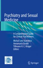 Psychiatry and Sexual Medicine: A Comprehensive Guide for Clinical Practitioners