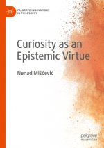 Curiosity as an Epistemic Virtue