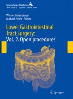 Lower Gastrointestinal Tract Surgery: Vol. 2, Open Procedures