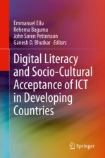 Digital Literacy and Socio-Cultural Acceptance of ICT in Developing Countries