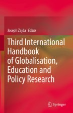 Third International Handbook of Globalisation, Education and Policy Research