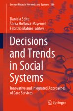 Decisions and Trends in Social Systems