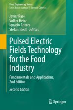 Pulsed Electric Fields Technology for the Food Industry