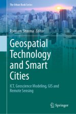 Geospatial Technology and Smart Cities: Ict, Geoscience Modeling, GIS and Remote Sensing