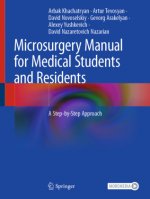 Microsurgery Manual for Medical Students and Residents: A Step-By-Step Approach