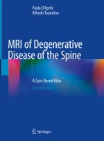 MRI of Degenerative Disease of the Spine: A Case-Based Atlas