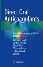 Direct Oral Anticoagulants: From Pharmacology to Clinical Practice