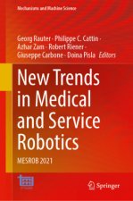 New Trends in Medical and Service Robotics