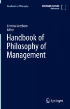 Handbook of Philosophy of Management