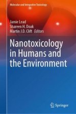 Nanotoxicology in Humans and the Environment