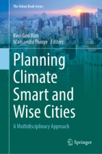 Planning Climate Smart and Wise Cities: A Multidisciplinary Approach