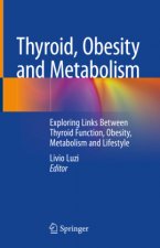 Thyroid, Obesity and Metabolism: Exploring Links Between Thyroid Function, Obesity, Metabolism and Life-Style