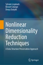 Nonlinear Dimensionality Reduction Techniques
