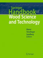 Springer Handbook of Wood Science and Technology