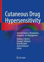 Cutaneous Drug Hypersensitivity: Clinical Features, Mechanisms, Diagnosis, and Management