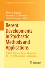 Recent Developments in Stochastic Methods and Applications: Icsm-5, Moscow, Russia, November 23-27, 2020, Selected Contributions