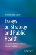 Essays on Strategy and Public Health