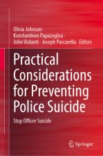 Practical Considerations for Preventing Police Suicide