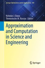 Approximation and Computation in Science and Engineering