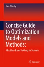 Concise Guide to Optimization Models and Methods